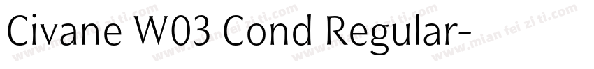 Civane W03 Cond Regular字体转换